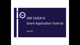 ARP ESSER III Grant Application Tutorial [upl. by Latif]