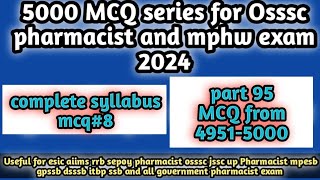 5000 MCQ series for osssc Pharmacist and mphw exam 2024rrbpharmacistexam2024dsssbjssc49515000 [upl. by Sven]