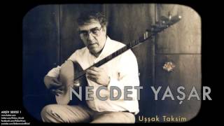 Necdet Yaşar  Uşşak Taksim  Arşiv Serisi 1 © 1998 Kalan Müzik [upl. by Vinita]