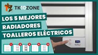 Los 5 mejores radiadores toalleros eléctricos [upl. by Ardle]