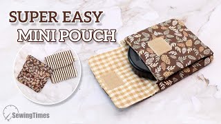 EASY DIY MINI POUCH  No Zipper Small Pouch Sewing Tutorial sewingtimes [upl. by Celie583]