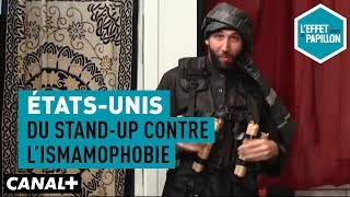 EtatsUnis  du standup contre lislamophobie  LEffet Papillon [upl. by Eckel]