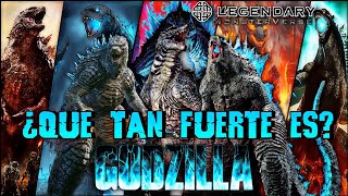 ¿Que Tan Fuerte es Godzilla LegendaryAnálisis a Godzilla Monsterverse201420192021 [upl. by Akahc]