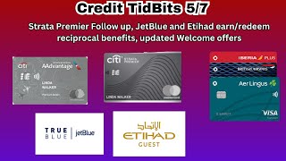 Credit TidBits 5724  Strata Premier Follow up JetBlueEtihad reciprocal earnburn amp more [upl. by Annia]