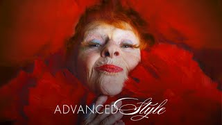 Advanced Style  Official Trailer [upl. by Divadleahcim]