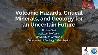 Volcanic Hazards Critical Minerals and Geology for an Uncertain Future by Dr Joe Biasi [upl. by Addy]