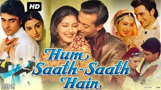 Hum Saath  Saath Hain Full Movie Review  Salman Khan  Saif Ali Khan  Karishma Kapoor [upl. by Lenny]