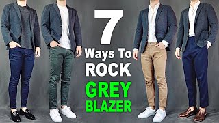 7 Ways To ROCK Grey Blazer  Men’s Outfit Ideas [upl. by Ykcul997]