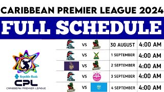 Caribbean premier league 2024 Full schedule  CPL 2024 Schedule Fixtures Venues and timing [upl. by Matthus]