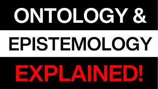 Ontology and epistemology in research  Theyre not as complex as they sound [upl. by Hayn752]