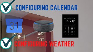 Magic Mirror  Getting Started  Configuring Calendar Google Calendar amp Alexa amp Weather Module [upl. by Harden199]