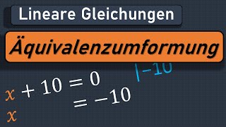 Gleichungen lösen Umformung lineare Gleichungen lösen Äquivalenzumformung Lösen von Gleichungen [upl. by Jahncke]