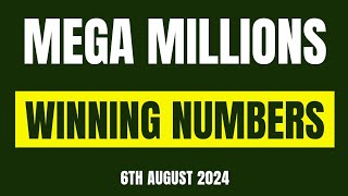 Mega Millions Winning Numbers6th August 2024 Jackpot Results Revealedquot [upl. by Ladnar]