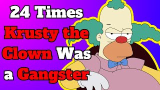 24 Times Krusty the Clown Was a Gangster  The Simpsons [upl. by Lerim]