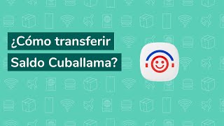 Cómo transferir Saldo Cuballama [upl. by Naol967]