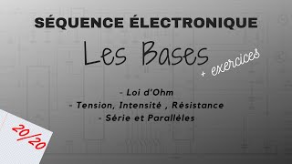 ELECTRONIQUE  LES BASES  EP0 [upl. by Enirhtak]