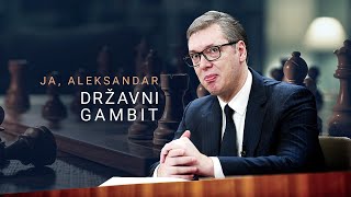 quotI Aleksandar The state Gambitquot  full documentary VIDEO [upl. by Uhsoj]