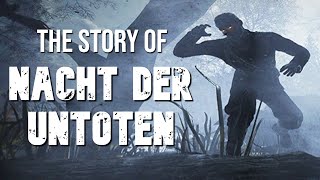 The Story of NACHT DER UNTOTEN Call of Duty Zombies [upl. by Nahtanaj]