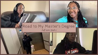 Road to My Masters Degree Week 4 Fall 24 [upl. by Yatnuahc161]