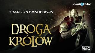 Droga królów  audiobook  Brandon Sanderson czyta Wojciech Żołądkowicz [upl. by Eillit5]