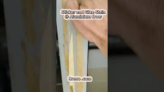 9renoProblem of sticker and Glue Stain residue at aluminium window and doors Singapore [upl. by Barclay]