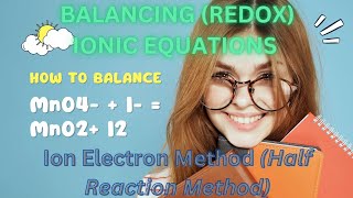 How to BALANCE MnO4  I  MnO2  I2 by Half Reaction Method balancingredoxequations [upl. by Ellery]