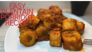 How to make quick and tasty Nigerian plantain porridge  Easy plantain porridge recipe [upl. by Buyse]