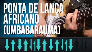 Ponta De Lança Africano Umbabarauma como tocar  aula de guitarra [upl. by Aleunamme442]