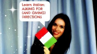 LEARN ITALIAN ASKING FOR DIRECTIONS Chiedere indicazioni stradali [upl. by Nevlin]