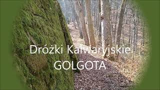 Dróżki Kalwaryjskie GOLGOTA [upl. by Terrej]