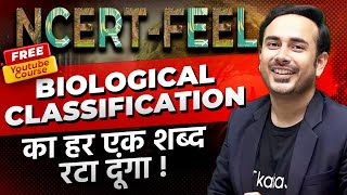 Chapter2 Biological Classification  360360 NCERT Feel Series neet2024 NEETkakaJEE ncert [upl. by Ayek]