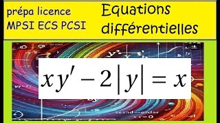 Équations différentielles non linéaires 1er ordre avec valeur absolue xy2yx [upl. by Nortna]