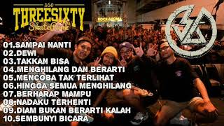 THREESIXTY  BEST SONG Original Song Judul  SAMPAI NANTIDEWITAKKAN BISA [upl. by Mencher]