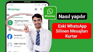 WhatsApp Silinen Mesajları Geri Getirme Tüm medya  detaylı Anlatım [upl. by Ellyn]