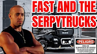 FAST AND THE SERPYTRUCKS [upl. by Nylatsirhc]