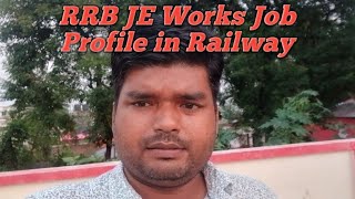 RRB JE Works Job Profile [upl. by Inor]