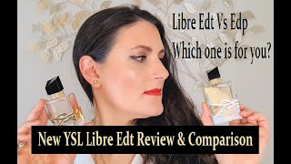 NEW YSL LIBRE EDT REVIEW  Libre Edt vs Libre Edp vs Libre Intense  Which One Is For You [upl. by Stanhope]