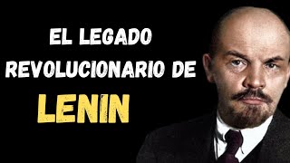 Lenin El Líder que Transformó la Política y el Pensamiento Socialista [upl. by Etteuqal]