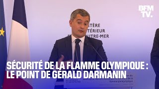 Sécurité du parcours de la flamme olympique le point de Gérald Darmanin [upl. by Eimile]