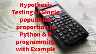 Hypothesis testing for population proportion in Python amp R programming with Example [upl. by Couchman406]