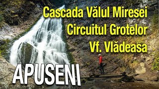 Munții Apuseni  Cascada Vălul Miresei Circuitul Grotelor Vârful Vlădeasa [upl. by Brink806]