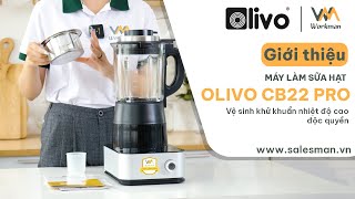 Review máy làm sữa hạt Olivo CB22 Pro cao cấp đa năng [upl. by Hafler597]