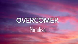 Mandisa  Overcomer Lyrics [upl. by Marabel]