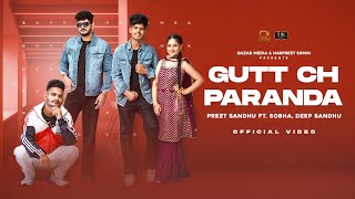 Gutt Ch Paranda Official Video Preet Sandhu ft Sobha Deep Sandhu  Gazab Media [upl. by Boy31]