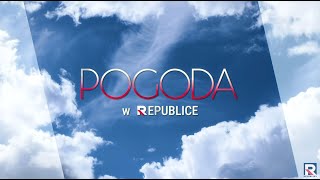 Prognoza pogody 12052024 godz 800  TV Republika [upl. by Laumas308]