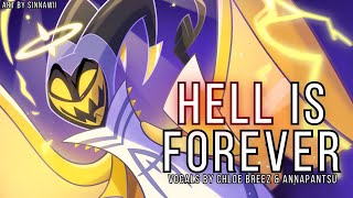 Hell Is Forever Hazbin Hotel  Female Ver  Cover by Chloe amp annapantsu [upl. by Ahsinej]