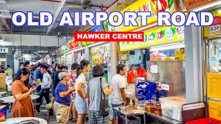 Newly Renovated Old Airport Road Hawker Center  Most Popular Hawker Centre In Singapore 🇸🇬🍚🍜 [upl. by Franklyn]