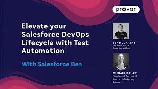 Elevate Your Salesforce DevOps Lifecycle With Test Automation  Webinar With Salesforce Ben [upl. by Reynold]