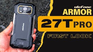 Ulefone Armor 27T Pro First Look [upl. by Nosnek]