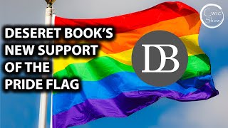 Deseret Book Now Supports The Pride Flag and SameSex Partners [upl. by Barnebas108]